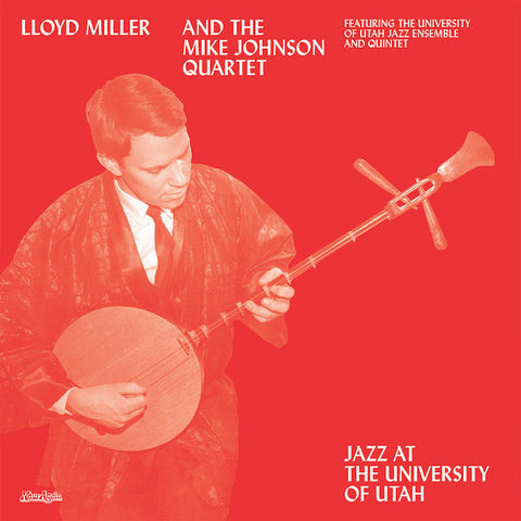 Lloyd Miller | Jazz at the University of Utah | Album-Vinyl