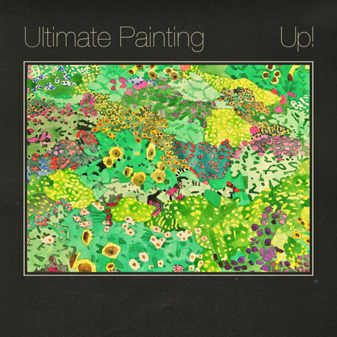 Ultimate Painting | Up! | Album-Vinyl