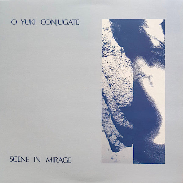 O Yuki Conjugate | Scene in Mirage | Album-Vinyl