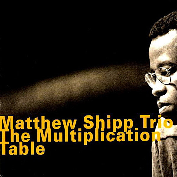 Matthew Shipp | The Multiplication Table | Album-Vinyl