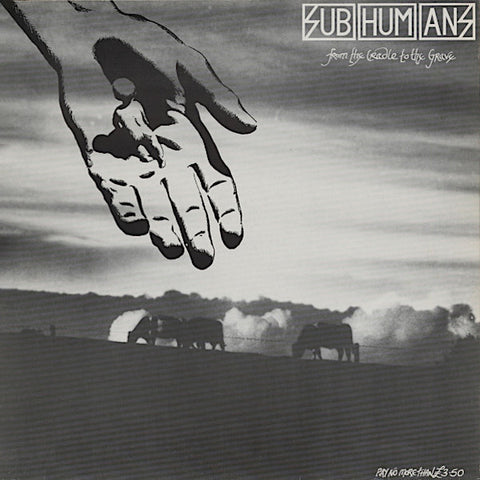 Subhumans | From the Cradle to the Grave | Album-Vinyl