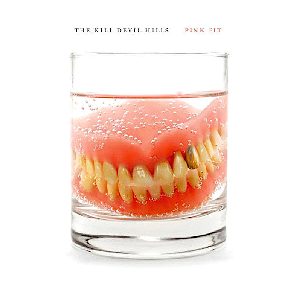 The Kill Devil Hills | Pink Fit | Album-Vinyl
