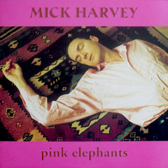 Mick Harvey | Pink Elephants | Album