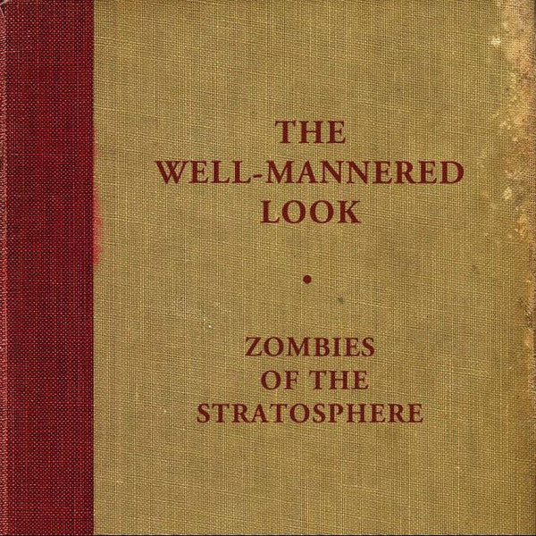 Zombies of the Stratosphere | The Well-Mannered Look | Album-Vinyl