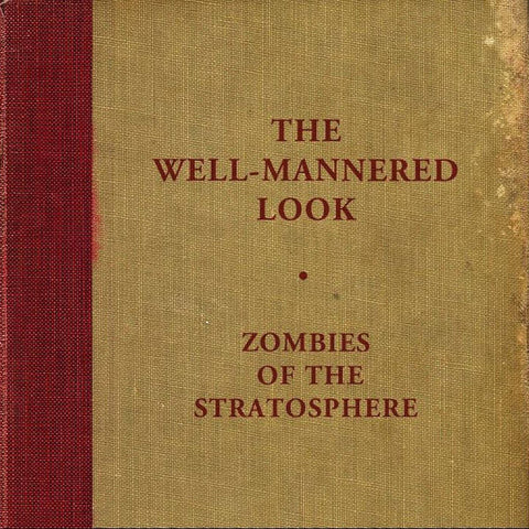 Zombies of the Stratosphere | The Well-Mannered Look | Album-Vinyl