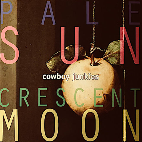 Cowboy Junkies | Pale Sun Crescent Moon | Album-Vinyl