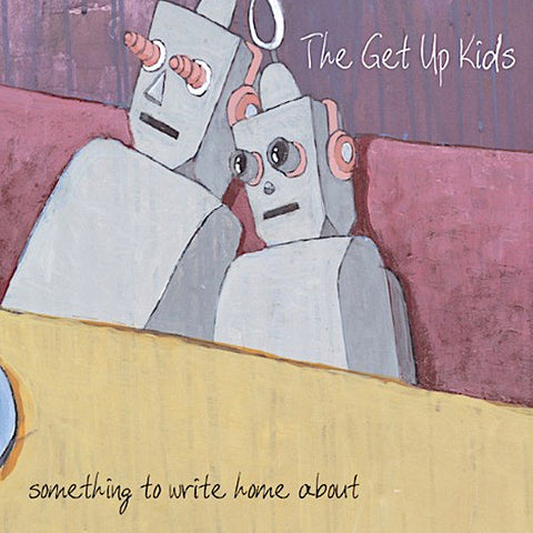 The Get Up Kids | Something to Write Home About | Album-Vinyl