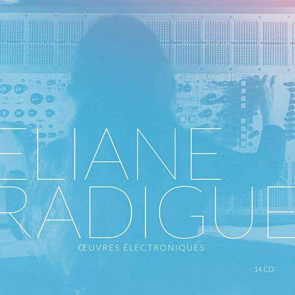 Eliane Radigue | Œuvres électroniques (Comp.) | Album-Vinyl