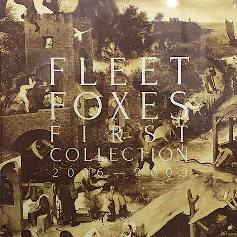 Fleet Foxes | First Collection 2006-2009 (Comp.) | Album-Vinyl