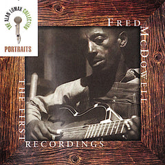 Alan Lomax | Fred McDowell Les premiers enregistrements (Arch.) | Album