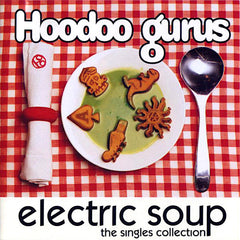 Hoodoo Gurus | Soupe électrique (comp.) | Album