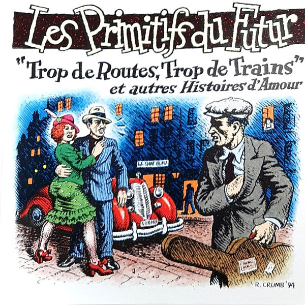 Les Primatifs du Futur | Trop de Routes, Trop de Trains | Album-Vinyl