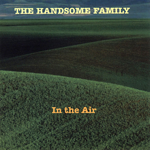 The Handsome Family | In The Air | Album-Vinyl