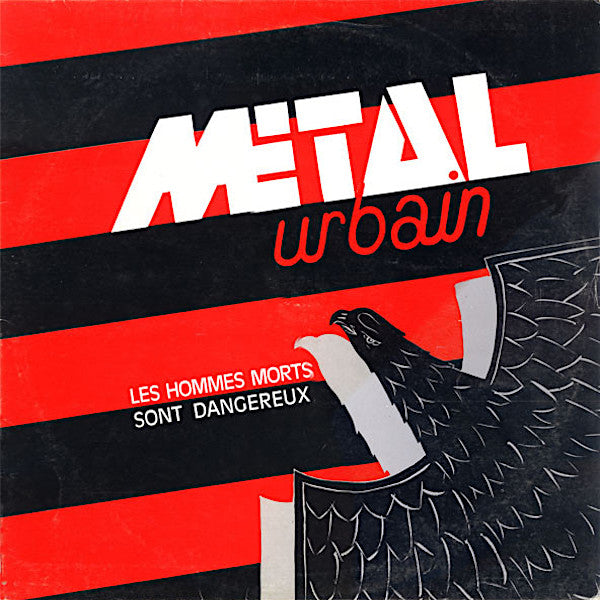 Metal Urbain | Les hommes morts sont dangereux (Comp.) | Album-Vinyl