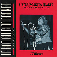 Sœur Rosetta Tharpe | Concert au Hot Club de France | Album