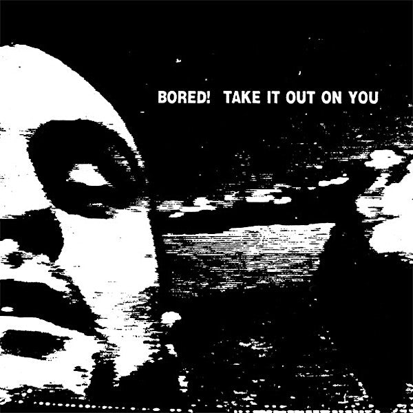 Bored! | Take It Out on You | Album-Vinyl