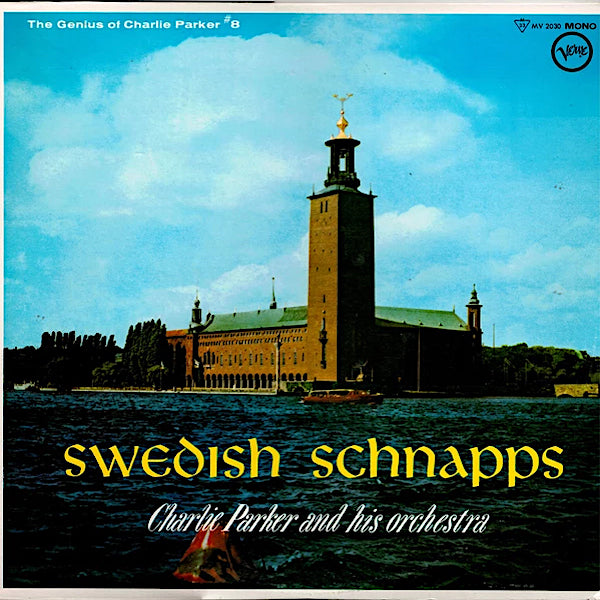 Charlie Parker | Swedish Schnapps | Album-Vinyl