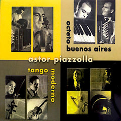 Astor Piazzolla | Tango moderno: Octeto Buenos Aires | Album