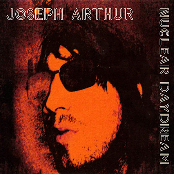 Joseph Arthur | Nuclear Daydream | Album-Vinyl