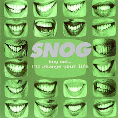 Snog | Buy Me... I'll Change Your Life | Album