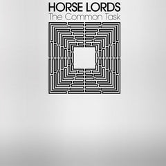 Horse Lords | The Common Task | Album