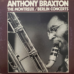 Anthony Braxton | The Montreux / Berlin Concerts (Live) | Album