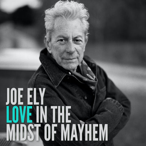 Joe Ely | Love in The Midst of Mayhem | Album-Vinyl