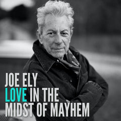 Joe Ely | L'amour au milieu du chaos | Album