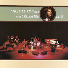 Michael Franks | En direct (avec Crossfire) | Album