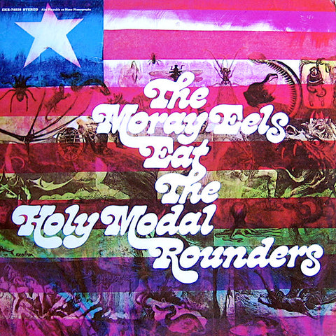 The Holy Modal Rounders | The Moray Eels Eat the Holy Modal Rounders | Album-Vinyl