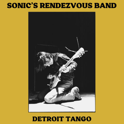 Sonic's Rendezvous Band | Detroit Tango (Arch.) | Album-Vinyl