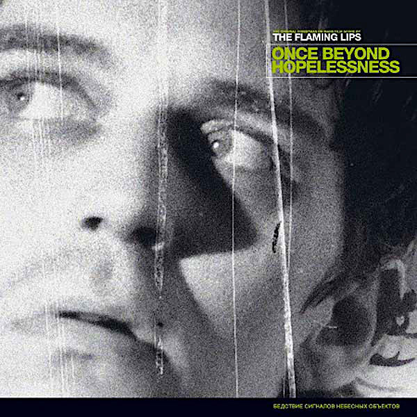 The Flaming Lips | Once Beyond Hopelessness (Soundtrack) | Album-Vinyl
