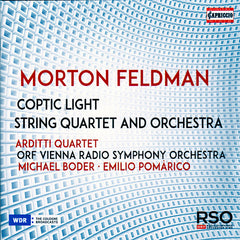 Morton Feldman | Coptic Light: String Quartet and Orchestra | Album