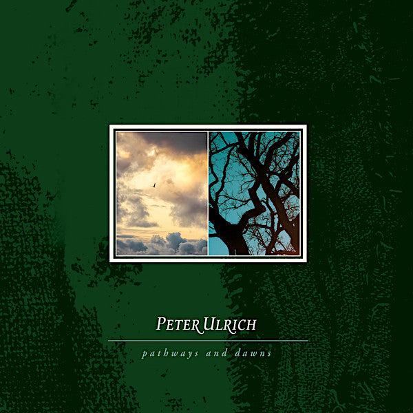 Peter Ulrich | Pathways and Dawns | Album-Vinyl