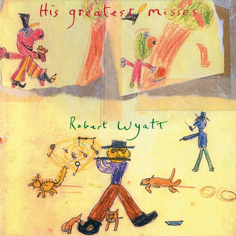 Robert Wyatt | His Greatest Misses (Comp.) | Album-Vinyl