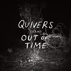 Quivers | Out of Time | Album