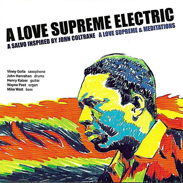 Henry Kaiser | A Love Supreme Electric | Album-Vinyl