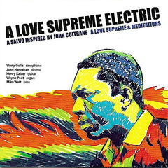 Henry Kaiser | A Love Supreme Electric | Album