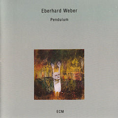 Eberhard Weber | Pendule | Album