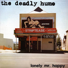 The Deadly Hume | Lonely Mr. Happy (EP) | Album