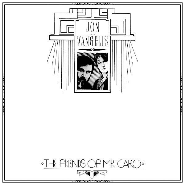 Jon & Vangelis | The Friends of Mr. Cairo | Album-Vinyl