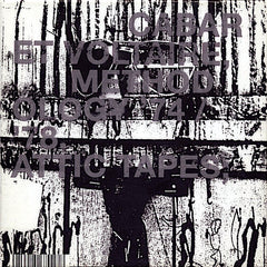 Cabaret Voltaire | Méthodologie '74 / '78. Attic Tapes; | Album