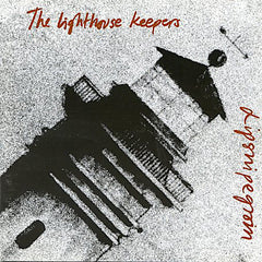 The Lighthouse Keepers | Lipsnipegroin (Comp.) | Album