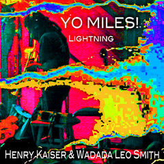 Yo Miles! | Yo Miles! Lightning | Album