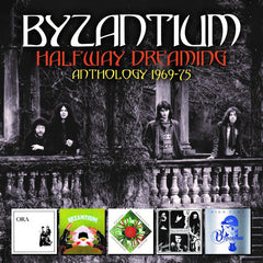 Byzance | Halfway Dreaming - Anthologie 1969-75 (Comp.) | Album