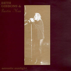 Beth Gibbons | Acoustic Sunlight (w/ Rustin Man) | Album