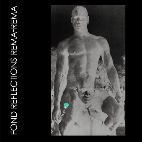 Rema Rema | Fond Reflections (Arch.) | Album-Vinyl