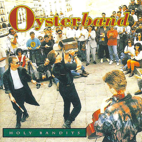 Oysterband | Holy Bandits | Album-Vinyl