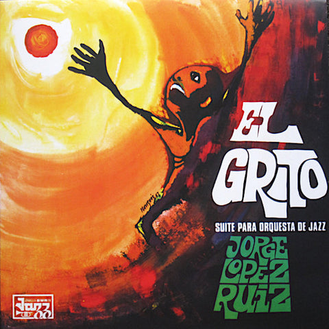 Jorge Lopez Ruiz | El Grito | Album-Vinyl
