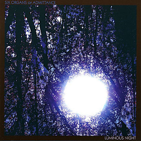 Six Organs Of Admittance | Luminous Night | Album-Vinyl